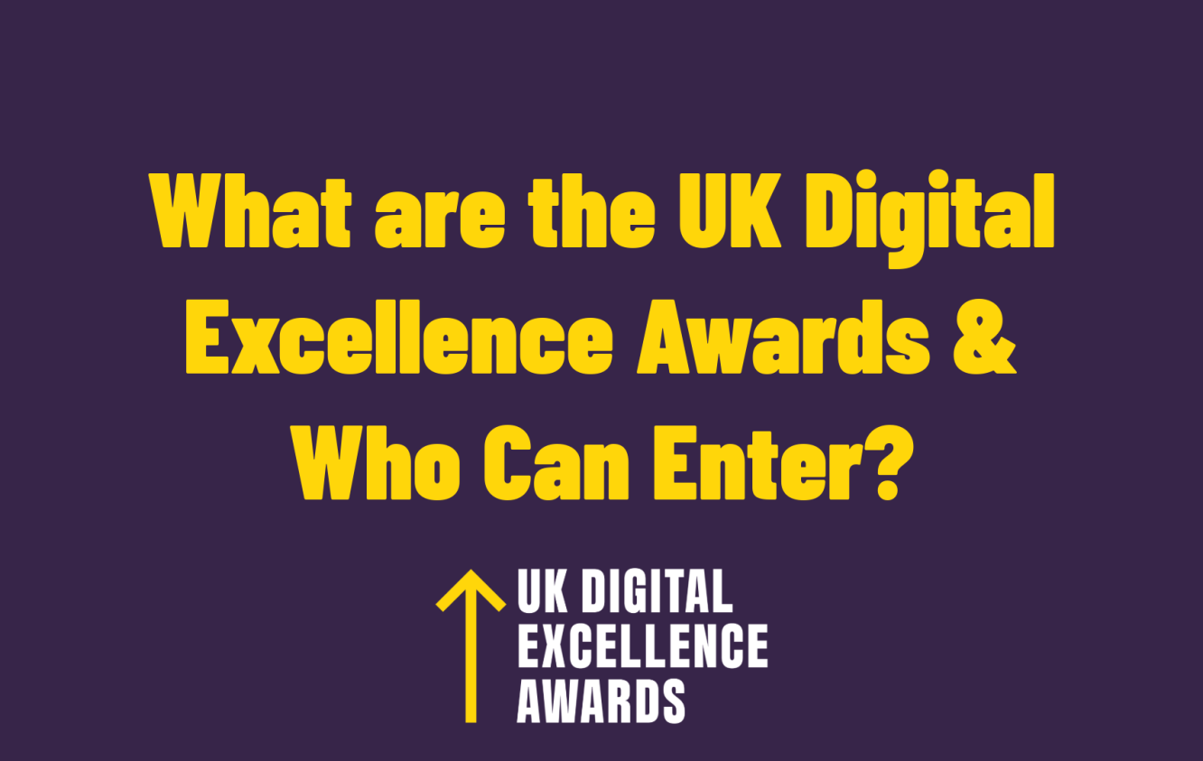 Image: The UK Digital Excellence Awards: What Are They and Who Can Enter?
